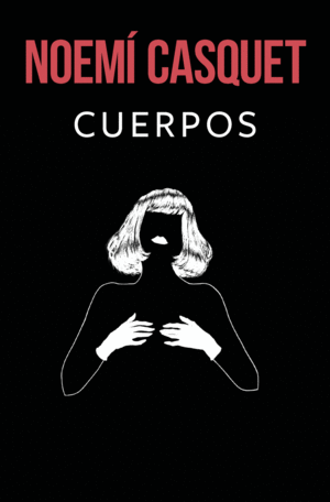 CUERPOS (BILOGIA CUERPOS Y ALMAS 1)