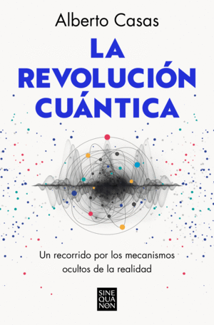 REVOLUCION CUANTICA, LA.(EDICONES B)