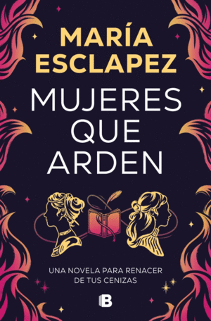 MUJERES QUE ARDEN