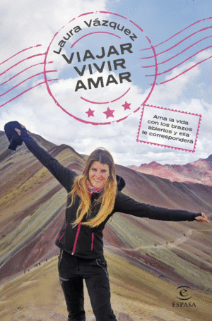 VIAJAR, VIVIR, AMAR