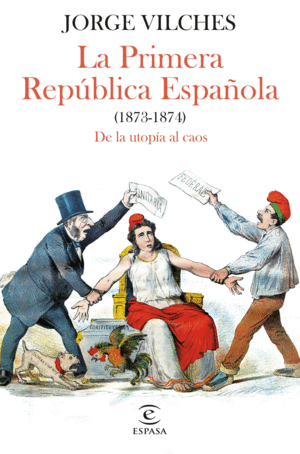 LA PRIMERA REPUBLICA ESPAOLA (1873-1874)