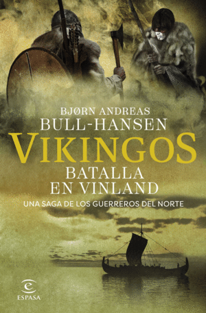 VIKINGOS:BATALLA EN VINLAND
