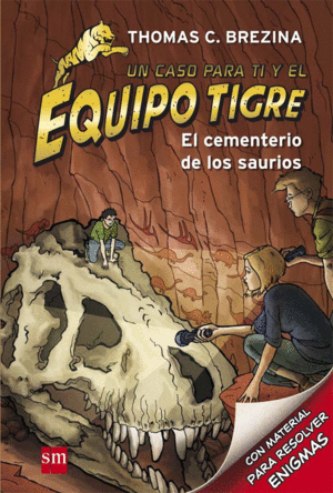 EL CEMENTERIO DE LOS SAURIOS (EQUIPO TIGRE 10)