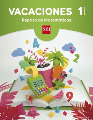 VACACIONES: REPASO DE MATEMATICAS. 1 EDUCACION PRIMARIA