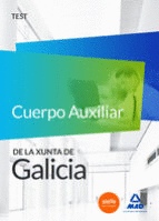 CUERPO AUXILIAR XUNTA DE GALICIA TEST