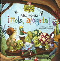 ADIOS, TRISTEZA. �HOLA, ALEGRIA!
