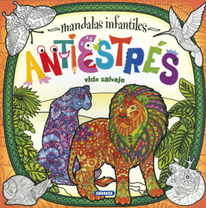 MANDALAS INFANTILES ANTIESTRES. VIDA SALVAJE