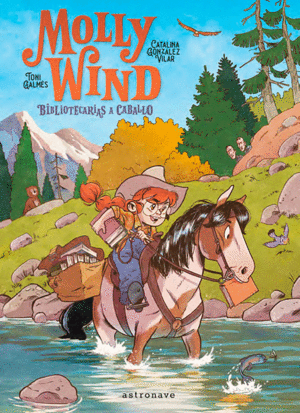 MOLLY WIND. BIBLIOTECARIAS A CABALLO