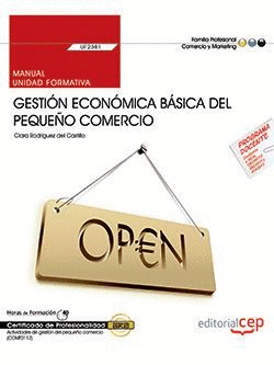 MANUAL. GESTION ECONOMICA BASICA DEL PEQUEO COMERCIO (UF2381). CERTIFICADOS DE