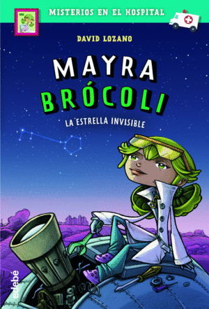 MAYRA BROCOLI 2. LA ESTRELLA INVISIBLE