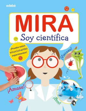 MIRA: SOY CIENTIFICA