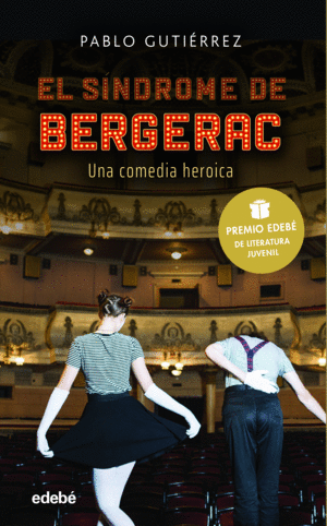 EL SINDROME BERGERAC (PREMIO EDEBE DE LITERATURA JUVENIL 2021)