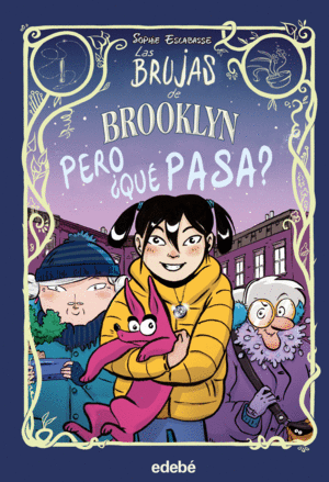 LAS BRUJAS DE BROOKLYN: PERO QUE PASA?