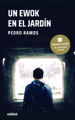 UN EWOK EN EL JARDIN (PREMIO EDEBE LITERATURA JUVENIL 2022)