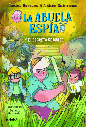 LA ABUELA ESPIA Y... EL SECRETO DE MALEE