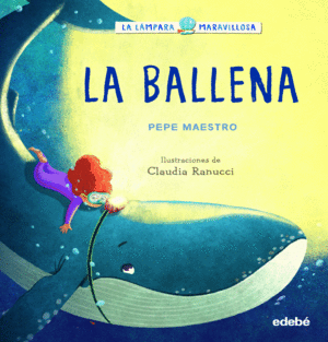 LA LMPARA MARAVILLOSA: LA BALLENA