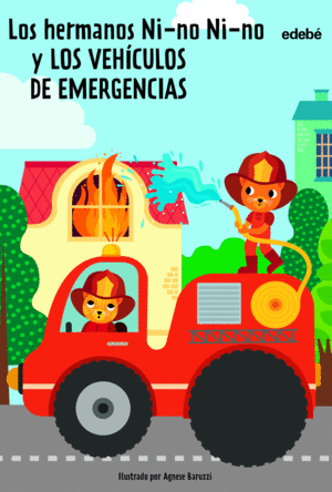 LOS HERMANOS NI-NO NI-NO Y LOS VEHCULOS DE EMERGENCIAS