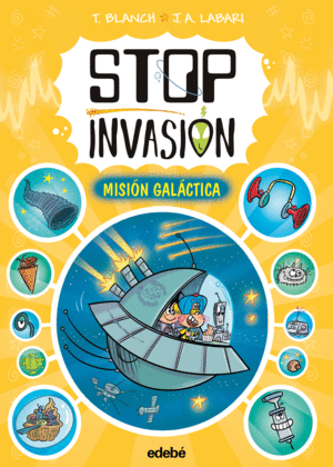 STOP INVASI�N. MISI�N GAL�CTICA