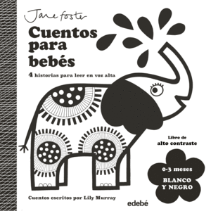 CUENTOS PARA BEBES.BLANCO Y NEGRO.(0-3 MESES)