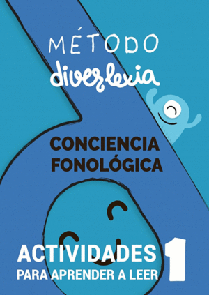 APRENDER A LEER CON EL METODO DIVERLEXIA. NIVEL 1: CONCIENCI