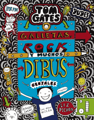 TOM GATES 14: GALLETAS, ROCK Y MUCHOS DIBUS GENIALES