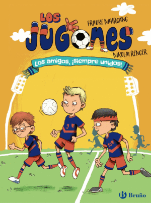 LOS JUGONES 2. LOS AMIGOS, ISIEMPRE UNIDOS!