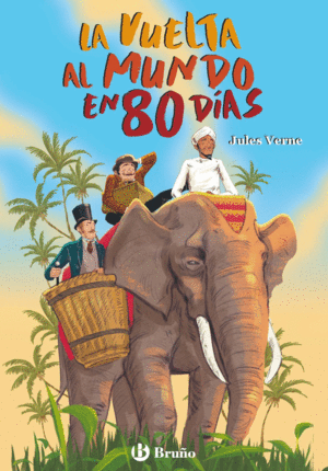 LA VUELTA AL MUNDO EN 80 DIAS