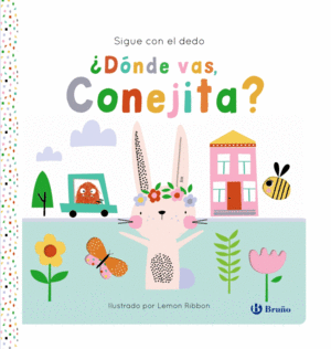 SIGUE CON EL DEDO. �D�NDE VAS, CONEJITA?