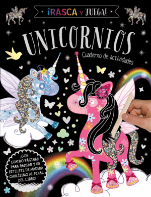 RASCA Y JUEGA. UNICORNIOS - CUADERNO DE ACTIVIDADES