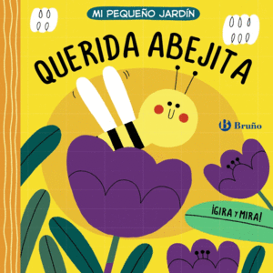 MI PEQUEO JARDIN. QUERIDA ABEJITA