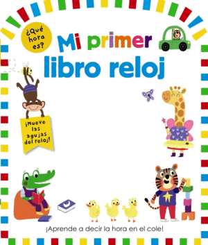 MI PRIMER LIBRO RELOJ