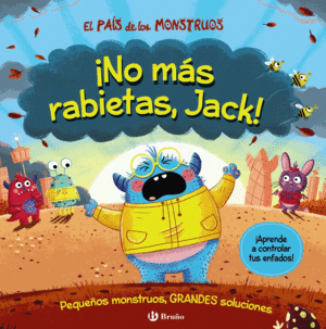 EL PAIS DE LOS MONSTRUOS. NO MAS RABIETAS, JACK!