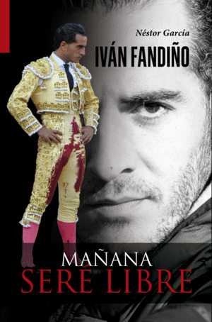 IVAN FANDIO. MAANA SERE LIBRE