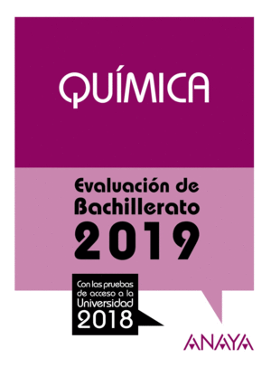 QUIMICA. EVALUACION DE BACHILLERATO 2019