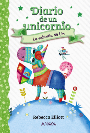 DIARIO DE UN UNICORNIO 3. LA VALENTIA DE LIN