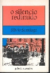 SILENCIO REDIMIDO, O