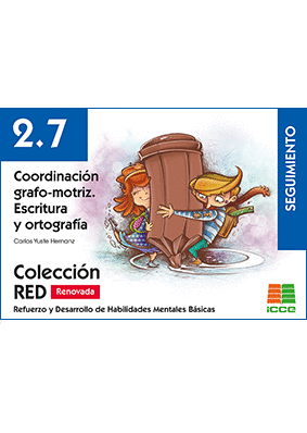RED 2.7 RENOVADO. COORDINACION GRAFO-MOTRIZ. ESCRITURA Y ORTOGRAFIA