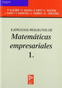 EJERCICIOS RESUELTOS DE MATEMATICAS EMPRESARIALES 1.
