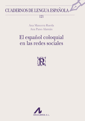 EL ESPAÑOL COLOQUIAL EN LAS REDES SOCIALES