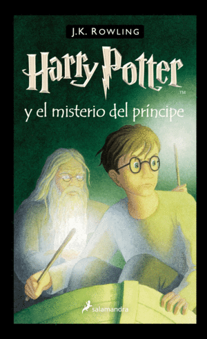 HP6. HARRY POTTER Y EL MISTERIO DEL PRNCIPE