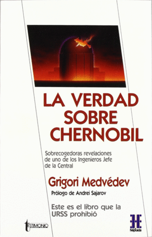 VERDAD SOBRE CHERNOBIL, LA