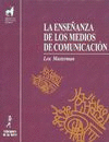 ENSEANZA DE LOS MEDIOS DE COMUNICACIN, LA