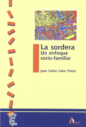 LA SORDERA. UN ENFOQUE SOCIO-FAMILIAR
