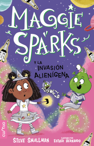 MAGGIE SPARKS Y LA INVASI�N ALIEN�GENA (VOL.6)