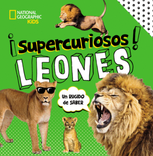 SUPERCURIOSOS!:LEONES