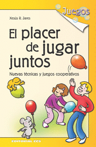 EL PLACER DE JUGAR JUNTOS