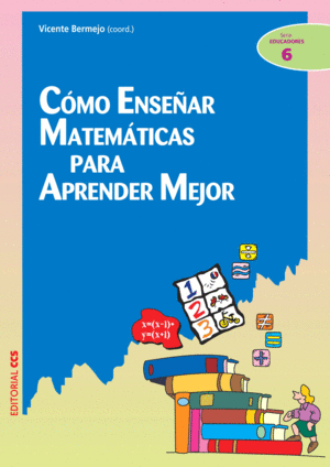 CMO ENSEAR MATEMTICAS PARA APRENDER MEJOR