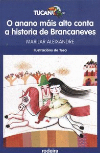 O ANANO MIS ALTO CONTA A HISTORIA DE BRANCANEVES