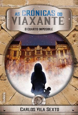 O CUARTO IMPOSIBLE. AS CRNICAS DO VIAXANTE 3