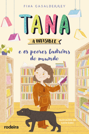 TANA A INVISIBLE E OS PEORES LADR�NS DO MUNDO